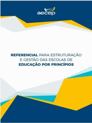 cover image of Referencial para estruturação e gestão das escolas de educação por princípios
